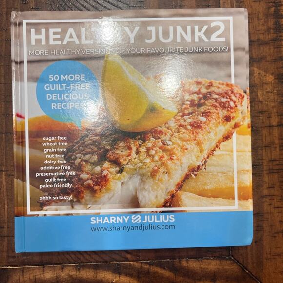 Healthy Junk 2 Recipe Book by Sharny & Julius - Picture 1 of 2